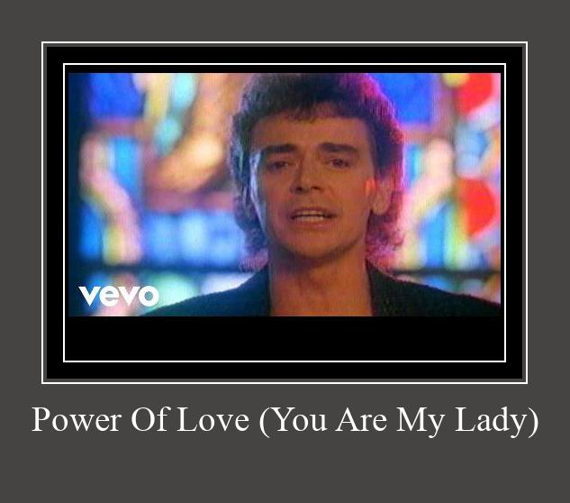 Power Of Love (You Are My Lady) Last ned gratis pop ringetone